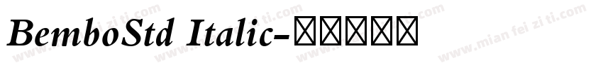 BemboStd Italic字体转换